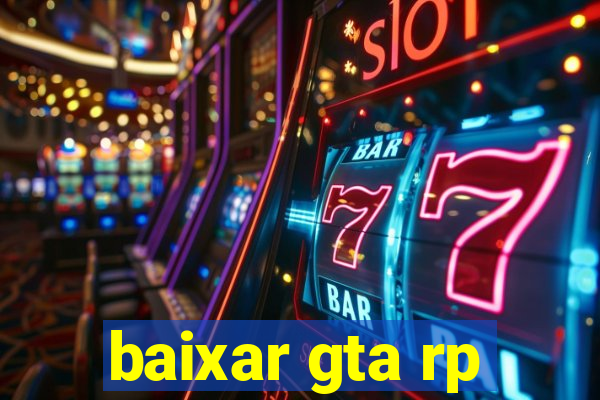 baixar gta rp